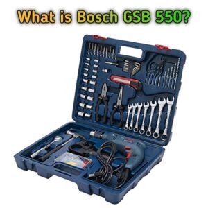 What Is Bosch GSB 550